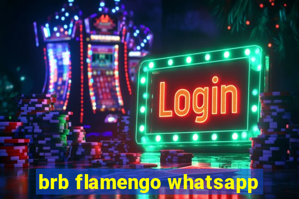 brb flamengo whatsapp